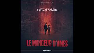 Le Mangeur dâmes  The Soul Eater  OST Soundtrack Music End Credits Raphaël Gesqua 2024 [upl. by Merv]