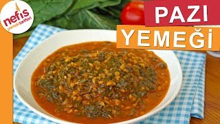 Pazı Yemeği Nasıl Yapılır  Nefis Yemek Tarifleri [upl. by Sandie195]