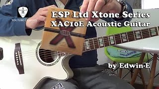 ESP Ltd Xtone AC10E Acoustic Electric Guitar Demo Review w Dean Markley Helix Strings [upl. by Geraldine]