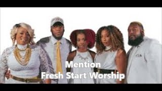 Mention Lyric Video by Fresh Start Worship [upl. by Aihsetan872]