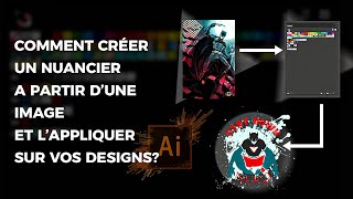 COMMENT CRÉER UN NUANCIER À PARTIR DUNE IMAGE DANS ILLUSTRATOR ET LAPPLIQUER SUR VOS DESIGNS [upl. by Nylad]