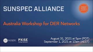 SunSpec Alliance Presents Australia Workshop for DER Networks Part I [upl. by Nyved]