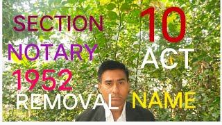 SECTION 10 OF NOTARY ACT 1952 REMOVAL NAME FROM REGISTER [upl. by Imeaj]