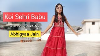 koi Sehri Babu  Dance  Abhigyaa Jain  Divya Agarwal  Koi Sehri Babu Dance Wedding Choreography [upl. by Kata]