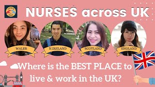 Which is the best country to live in Filipino Nurses of the UK England Scotland Wales NIreland [upl. by Sofie]