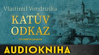 Vlastimil Vondruška  Katův odkaz  Audiokniha [upl. by Ykcaj]