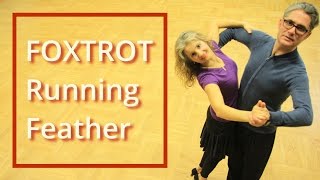 How to Dance Foxtrot  Basic Routines with Running Feather [upl. by Gael372]