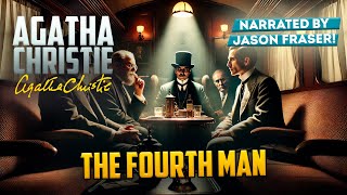 AGATHA CHRISTIE  THE FOURTH MAN  Detective Tales [upl. by Phippen]