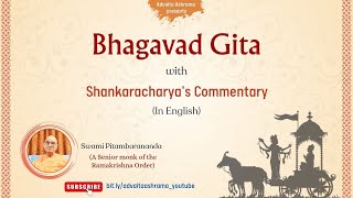 EP  10 Bhagavad Gita with Shankaracharyas with English Commentary by Swami Pitambarananda [upl. by Marjy33]