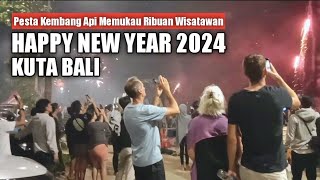 PESTA KEMBANG API TAHUN BARU 2024 MEWARNAI LANGIT PANTAI KUTA BALI [upl. by Gord]