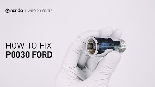 How to Fix FORD P0030 Engine Code in 2 Minutes 1 DIY Method  Only 1955 [upl. by Franck]