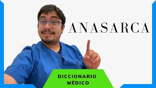 anasarca diccionario médico [upl. by Ijies597]