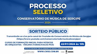 Sorteio Público do Processo Seletivo 2024 do CMSE Violino tardepcd  23012024 [upl. by Vito]