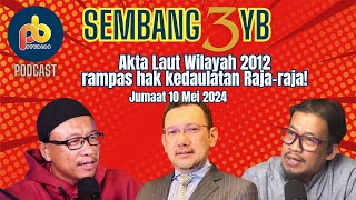 Akta Laut amp Wilayah RAMPAS HAK KEDAULATAN RAJARAJA  Borakborak Der 4 [upl. by Keelby400]