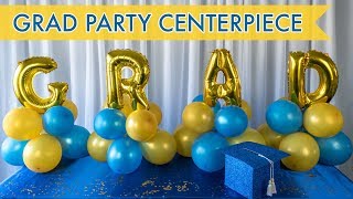 Graduation Party Centerpiece Ideas 🎓  BalsaCirclecom [upl. by Neelhtac621]