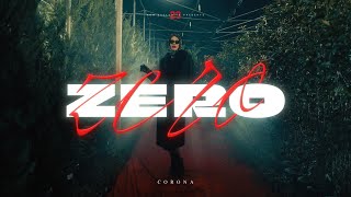 CORONA  ZERO OFFICIAL VIDEO [upl. by Idner217]