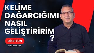 Kelime dağarcığımı nasıl geliştiririm  Diksiyon [upl. by Notyalc290]