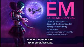 EM by No Tank ET Parody  League of Legends Songs of the Summoned 2 winner [upl. by Doralyn919]