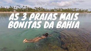 As 3 Praias Mais Bonitas da Bahia Brasil [upl. by Pepito]