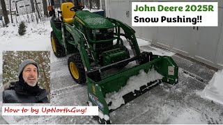 John Deere 2025R Snow Pushing [upl. by Erika]