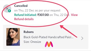 Myntra App Cancel Order Refund Ke Sath  Myntra Me Online Payment Order Ka Refund Kaise Lete Hai [upl. by Ahter205]