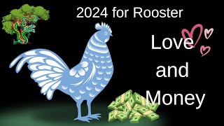 Rooster – Chinese astrology 2024 Love and Money Predictions [upl. by Ayo585]