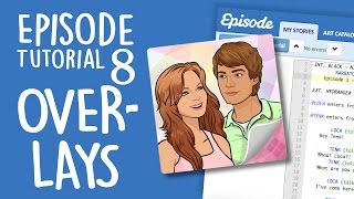 Episode Tutorial 8  OVERLAYS [upl. by Potash553]