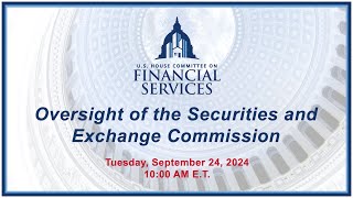 Oversight of the Securities and Exchange Commission EventID117682 [upl. by Nezah]