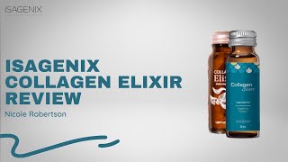 Honest Review Isagenix Collagen Elixir Review  Nicole Robertson [upl. by Rainer]