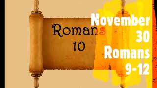 November 30 Daily Audio Bible Reading Romans 912 NKJV [upl. by Adnalra]