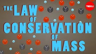 The law of conservation of mass  Todd Ramsey [upl. by Siegel]