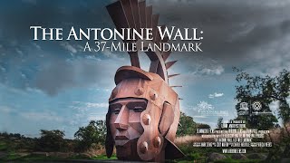 The Antonine Wall A 37 Mile Landmark [upl. by Noseyt]