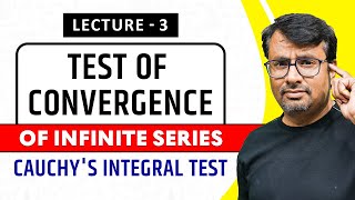 Infinite Series  Cauchys Integral Test For Convergence of Series [upl. by Yssej]