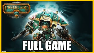 Warhammer 40000 Freeblade  Full Game  100  No Commentary  Gameplay Walkthrough [upl. by Enirhtak]