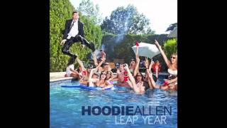 Hoodie Allen  Cant Hold Me Down feat Tayyib Ali [upl. by Ming]