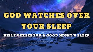 Gods Peace and Protection in Your Sleep  Powerful Bible Verses [upl. by Phina]