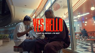 Bugoy na Koykoy  Yes Hello feat YB Neet Official Music Video [upl. by Anaidiriv]