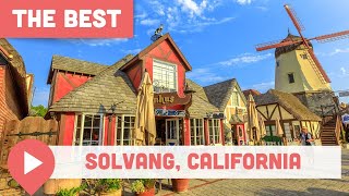 Best Things to Do in Solvang California [upl. by Ashleigh694]