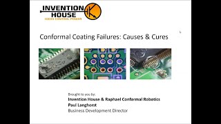 Conformal Coating Failures Webinar [upl. by Tattan]