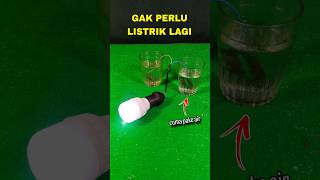 Gak Perlu listrik PLN lampu Menyala selamanya  ide kreatif idekreatif experiment [upl. by Regni]