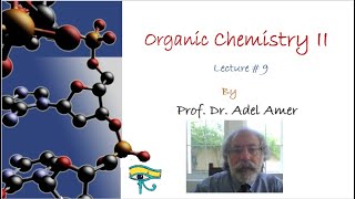 AR Lecture 9 AR Organic Chemistry II [upl. by Valonia391]