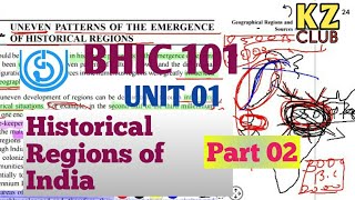 BHIC 101  Unit01P2   Historical Regions of India  by Kalyan [upl. by Tiphanie231]