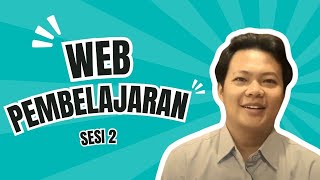 Perancangan Web Pembelajaran  Sesi 2 [upl. by Nadaba371]