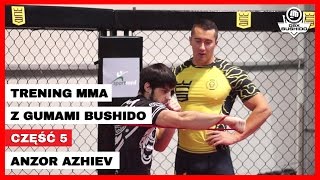 AKADEMIA DBX BUSHIDO  Trening MMA z Gumami BUSHIDO Poradnik  Anzor Azhiev  odc 5 [upl. by Eirroc]