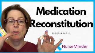 Medication Reconstitution Nursing Skills [upl. by Ahseik]