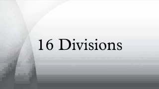 16 Divisions [upl. by Lleznol372]