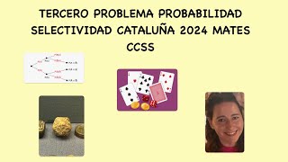 PROBABILIDAD 3 Tercer problema propuesto para la selectividad 2024 MATEMÁTICAS APLICADAS CCSS [upl. by Gaby]