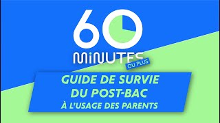 Guide de survie du postbac à lusage des parents  60 MINUTES OU [upl. by Sorensen]