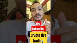 Crypto Live Trading shorts shortsfeed viralshorts [upl. by Mahon]