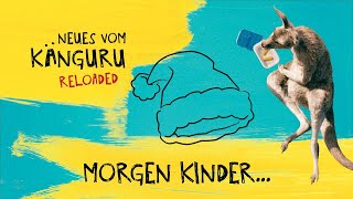 Morgen Kinder  Neues vom Känguru reloaded mit MarcUwe Kling [upl. by Ott]